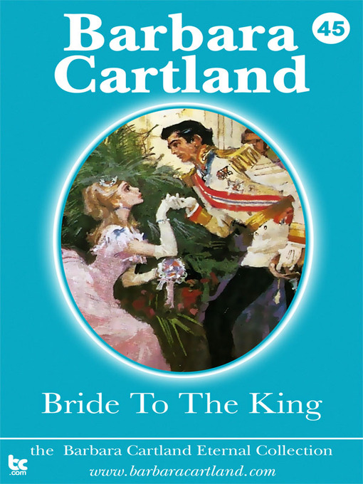 Title details for Bride to the King by Barbara Cartland - Available